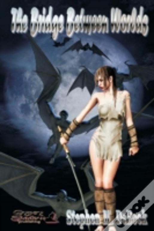 The Bridge Between Worlds