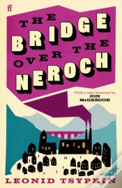 Capa do artigo The Bridge Over The Neroch And Other Works