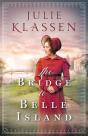 The Bridge To Belle Island - Preview