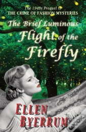 The Brief Luminous Flight Of The Firefly