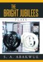 The Bright Jubilees: Plays - Preview
