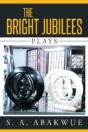 The Bright Jubilees: Plays - Preview