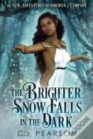 The Brighter Snow Falls In The Dark