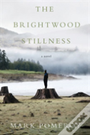 The Brightwood Stillness