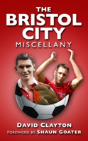 The Bristol City Miscellany - Preview