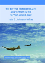 The British Commonwealth And Victory In The Second World War - Preview