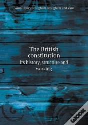 Capa do artigo The British Constitution Its History, Structure And Working
