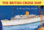 The British Cruise Ship An Illustrated History 1945-2014 - Preview
