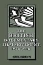 The British Documentary Film Movement, 1926â€“1946 - Preview