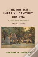 The British Imperial Century, 1815â€“1914