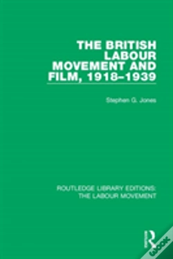 Capa do artigo The British Labour Movement And Film, 1918-1939