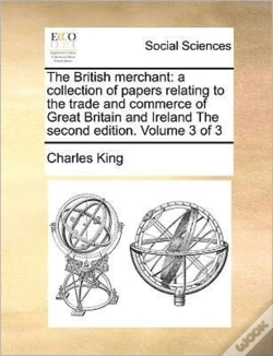 Capa do artigo The British Merchant: A Collection Of Pa