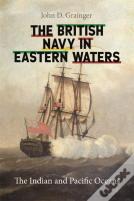 The British Navy In Eastern Waters