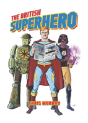 The British Superhero - Preview