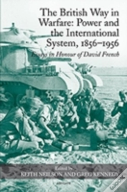 Capa do artigo The British Way In Warfare: Power And The International System, 1856â€“1956