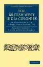 The British West India Colonies In Connection With Slavery, Emancipation, Etc. - Preview