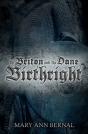 The Briton And The Dane: Birthright    S - Preview