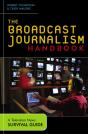 The Broadcast Journalism Handbook - Preview