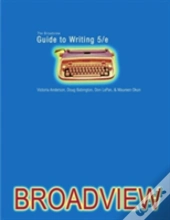 The Broadview Guide To Writing