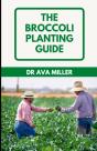 The Broccoli Planting Guide - Preview