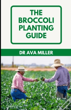 Capa do artigo The Broccoli Planting Guide