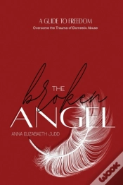 Capa do artigo The Broken Angel : A Guide To Freedom Ov