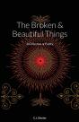 The Broken & Beautiful Things - Preview