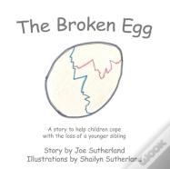 The Broken Egg
