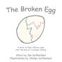 The Broken Egg - Preview