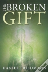 The Broken Gift