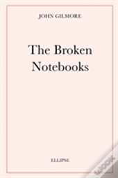 The Broken Notebooks