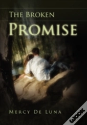 The Broken Promise