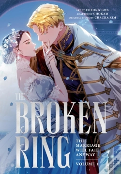 Capa do artigo The Broken Ring: This Marriage Will Fail Anyway, Volume 1