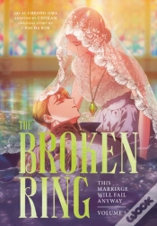 Capa do artigo The Broken Ring: This Marriage Will Fail Anyway, Volume 3