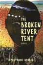 The Broken River Tent - Preview
