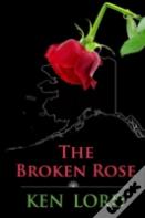 The Broken Rose
