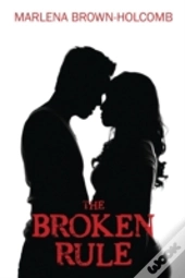 The Broken Rule