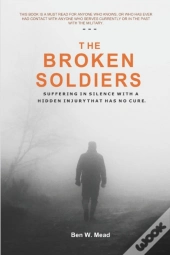 The Broken Soldiers