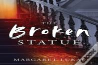 The Broken Statue Volume 2
