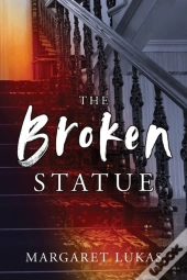 The Broken Statue Volume 2