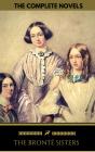 The Bronte Sisters: The Complete Novels (Golden Deer Classics) - Preview