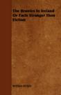 The Brontes In Ireland Or Facts Stranger - Preview