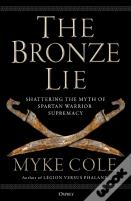 The Bronze Lie