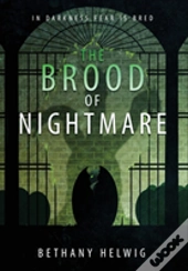 The Brood Of Nightmare