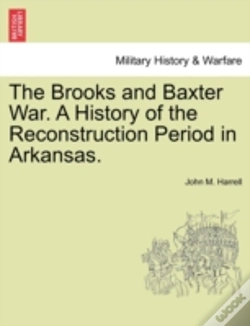 Capa do artigo The Brooks And Baxter War. A History Of