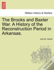 Capa do artigo The Brooks And Baxter War. A History Of