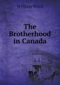 The Brotherhood In Canada - Preview