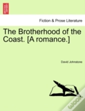 The Brotherhood Of The Coast. (A Romance