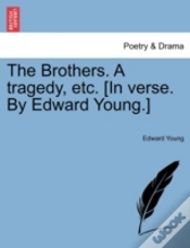 Capa do artigo The Brothers. A Tragedy, Etc. (In Verse.