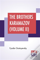 The Brothers Karamazov (Volume Ii)